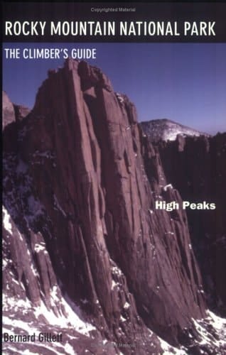 Rocky Mountain National Park: High Peaks The Climber's Guide