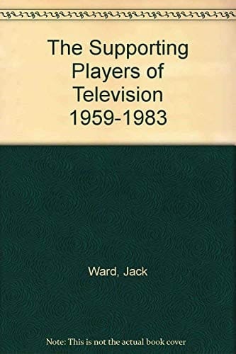 The Supporting Players of Television 1959-1983
