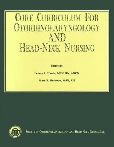Core Curriculum for Otorhinolaryngology and Head-neck Nursing