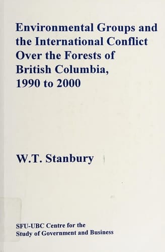 Environmental Groups and the International Conflict Over the Forests of British Columbia, 1990 to 2000