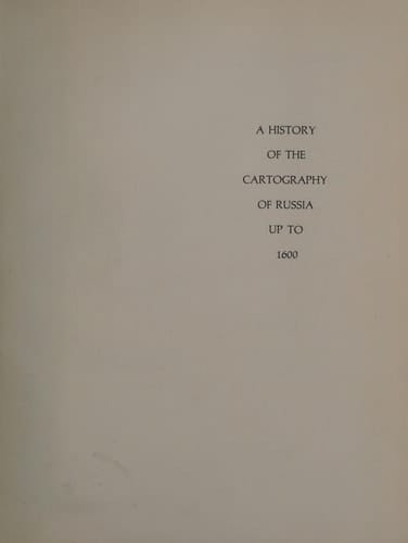 A History of Russian Cartography Up to 1800