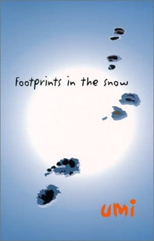 Footprints in the Snow An Unusual Discource : E-mails with Umi