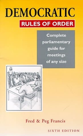 Democratic Rules of Order Complete Parliamentary Guide for Meetings of Any Size