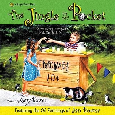 The Jingle In My Pocket Sound Money Principles That Kids Can Bank On