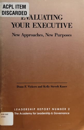 Evaluating Your Executive New Approaches, New Purposes