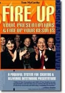 Fire Up Your Presentations, Fire Up Your Results
