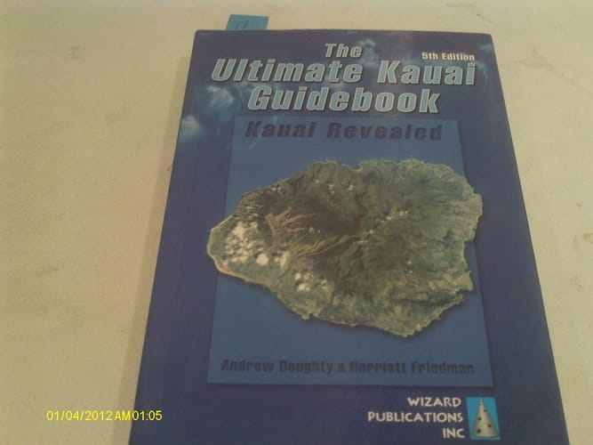 The Ultimate Kauai Guidebook Kauai Revealed