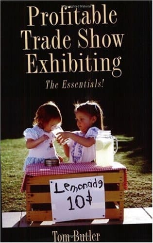 Profitable Trade Show Exhibiting The Essentials