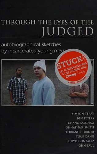 Through the Eyes of the Judged (autobiographical sketches by incarcerated young men)