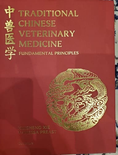 Traditional Chinese Veterinary Medicine: Fundamental principles