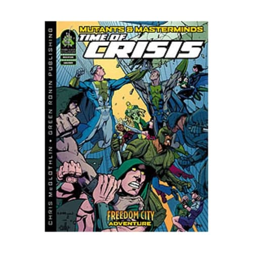 Time of Crisis A Mutants and Masterminds Adventure