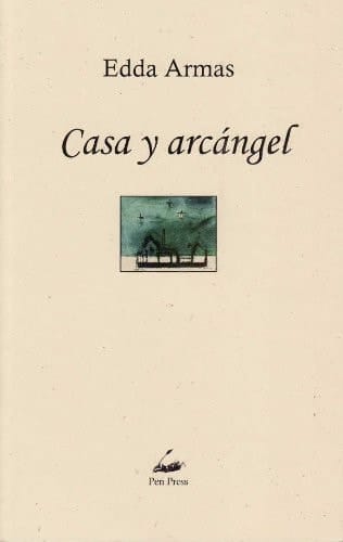 Casa y arcangel (Spanish Edition)