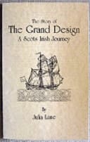 The Story of the Grand Design A Scots Irish Journey