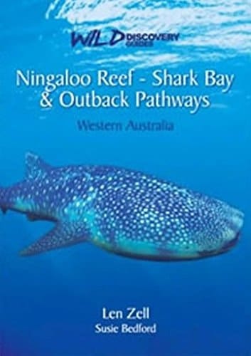 Wild Discovery Guides - Ningaloo Reef - Shark Bay and Outback Pathways Western Australia