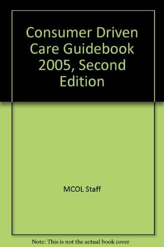 Consumer Driven Care Guidebook 2005