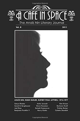 A Cafe in Space The Anais Nin Literary Journal