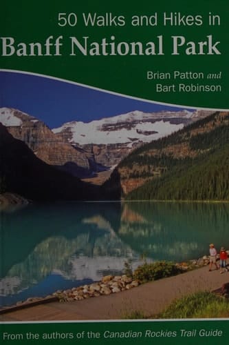 50 Walks and Hikes in Banff National Park