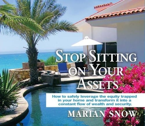 Stop Sitting on Your Assets: How to safely leverage the equity trapped in your home and transform it into a constant flow of wealth and security - Audio CDs