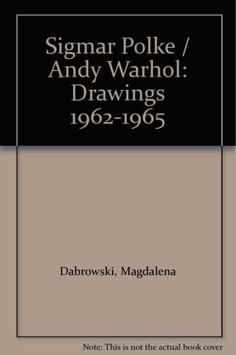 Sigmar Polke, Andy Warhol Drawings 1962-1965