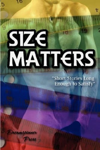Size Matters Short Stories Long Enough to Satisfy