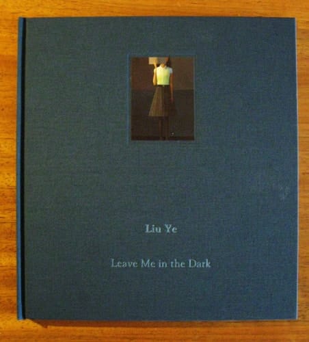 Liu Ye, Leave Me in the Dark