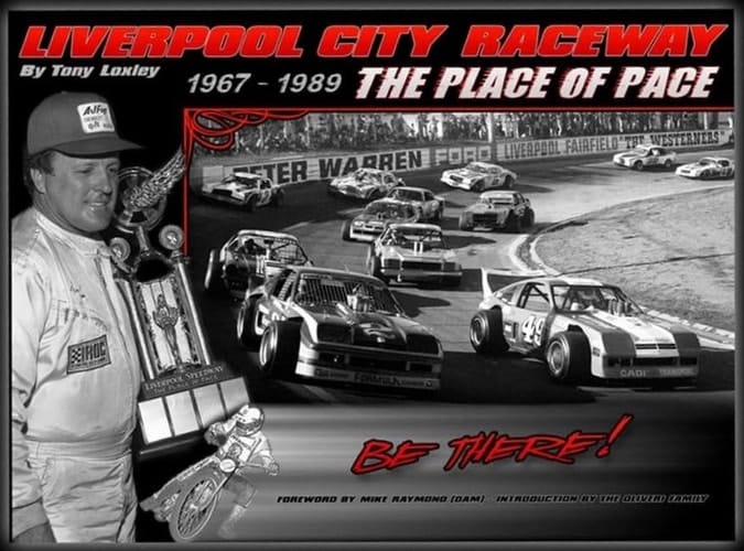 Liverpool City Raceway The Place of Pace 1967-1989