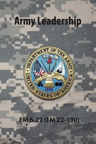 Army Leadership Fm 6-22 (Fm 22-100)