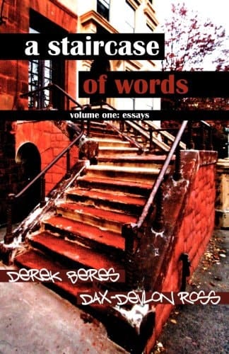 A Staircase of Words, Volume One Essays