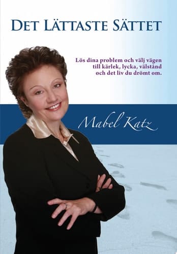 Det Lattaste Sattet Lös dina problem och välj vägen till kärlek, lycka, välstånd och det liv du drömt om.