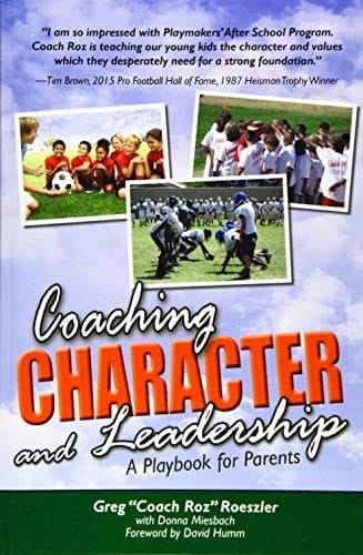 Coaching Character and Leadership A Playbook for Parents
