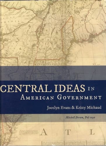Central Ideas in American Government