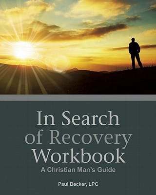 In Search Of Recovery A Christian Mans Guide