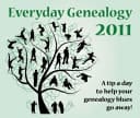 Everyday Genealogy A Tip a Day to Help Your Genealogy Blues Go Away