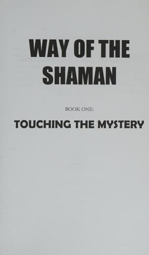 Way of the Shaman Touching the Mystery