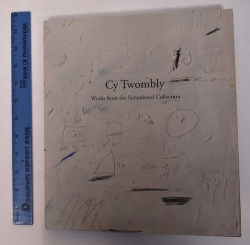 Cy Twombly Works from the Sonnabend Collection