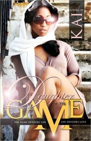 Daughter Of The Game (5 Star Publications Presents)