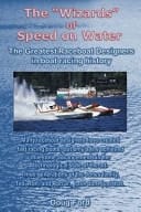 The Wizards of Speed on Water The Greatest Race Boat Designers in Boat Racing History