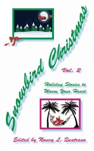 Snowbird Christmas Vol 2 Holiday Stories to Warm Your Heart