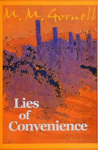 Lies of Convenience