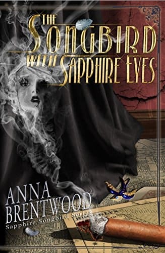The Songbird With Sapphire Eyes (Sapphire Songbird Series Book 2)
