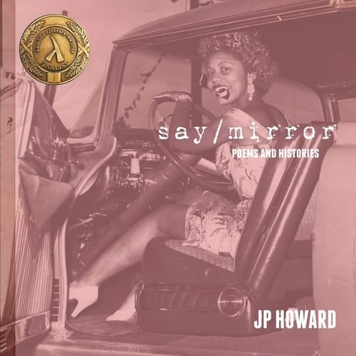 Say/mirror Poems and Histories
