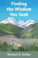 Using Your Wisdom to Lead and Manage Hidden Where You Will Never Look