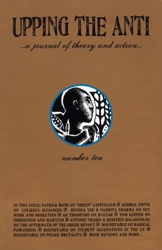 Upping the Anti: a Journal of Theory and Action
