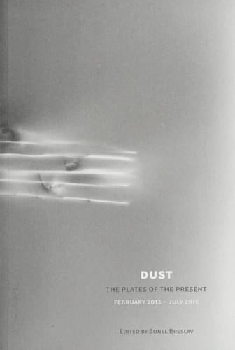 Dust The Plates of the Present : February 2013 - July 2015
