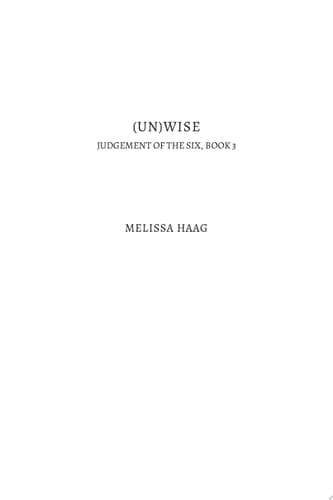 (Un)wise Judgement of the Six, Book 3