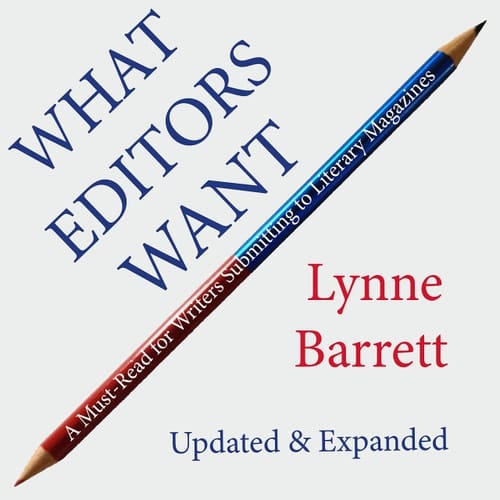 What Editors Want A Must-Read for Writers Submitting to Literary Magazines