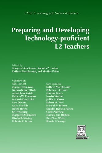 Preparing and Developing Technology-Proficient L2 Teachers