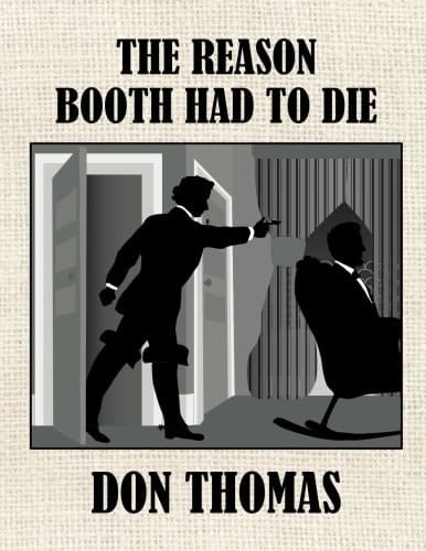 The Reason Booth Had to Die
