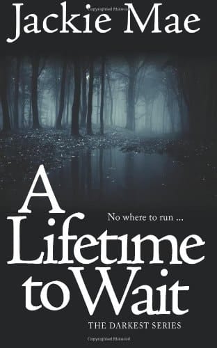 A Lifetime to Wait