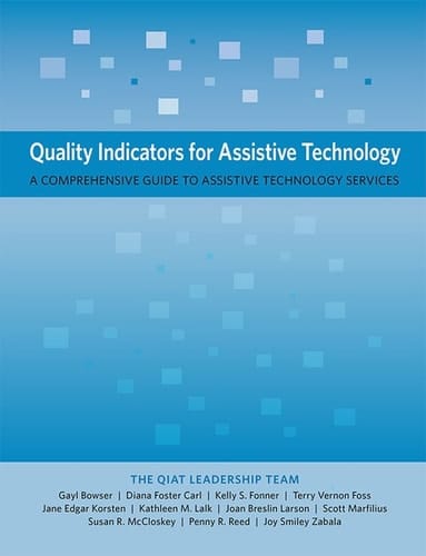 Quality Indicators for Assistive Technology: A Comprehensive Guide to Assistive Technology Services